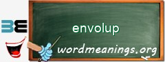 WordMeaning blackboard for envolup